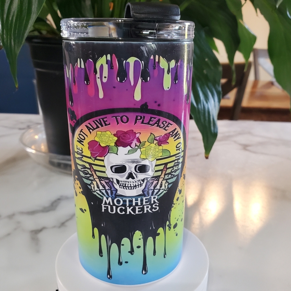 You Are Not Alive to Please Any of These  4 in 1 Can Cooler 14oz Tumbler 🎉Sale